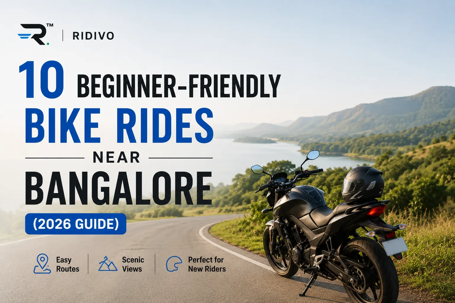 10 Beginner-Friendly Bike Rides Near Bangalore (2026 Guide)